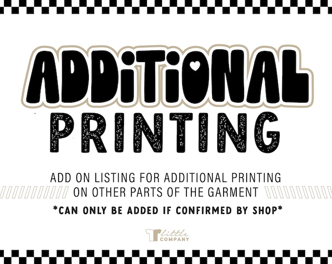 Addition Printing Add On