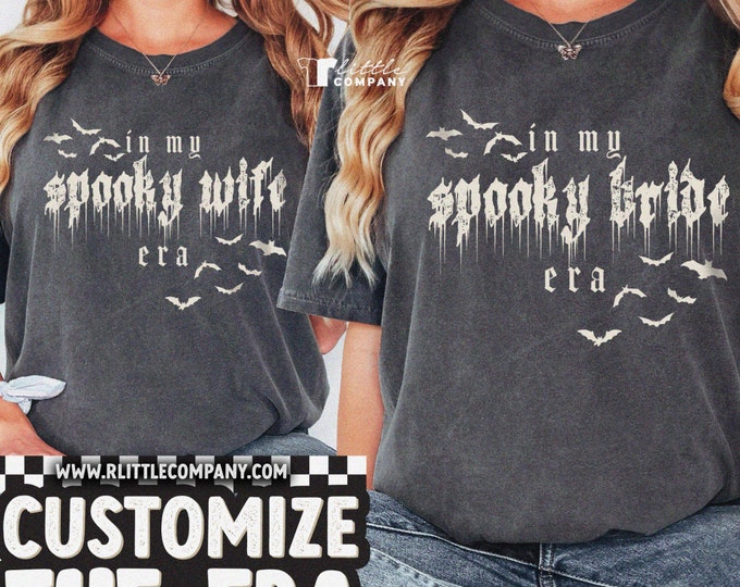 In my Spooky Era Custom Comfort Colors® Shirt Unisex S-4XL / Gothic Bachelorette Party Wedding Gifts Halloween Bride Wedding Couple Matching