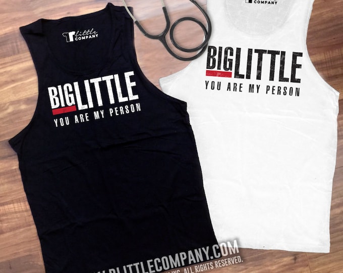 Big and Little You're My Person Grey's Anatomy Unisex Tank S-2XL