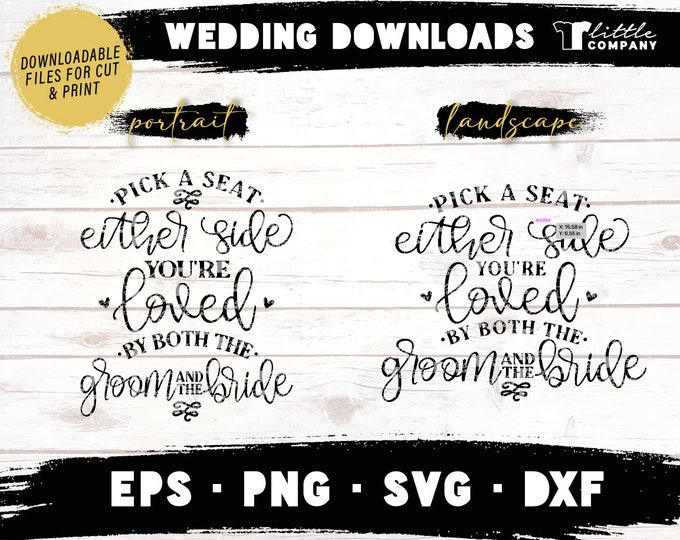 Wedding Sign Instant Digital Download - Pick a Seat Either Side / Eps Png Svg Dxf / SVG Cutting File / Printable / Ceremony Signage / DIY