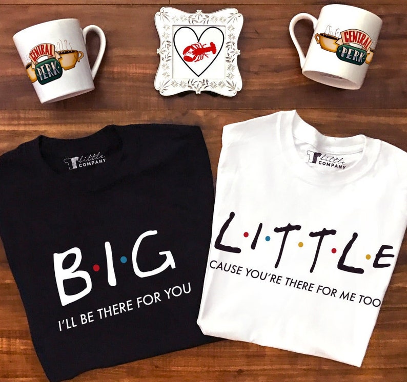 Big Little Friends I'll Be There For You Unisex Soft Tee XS-5XL / Big Little Reveal / Sorority / Fraternity / BFF Matching image 1