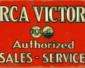 RCA VICTOR AUTHORIZED Sales Service Tv Turntable Tube Radio Record Phonograph Metal Advertising Sign Garage Shop Mancave Rustic Antique