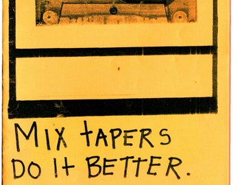 Mixtapers Do It Better zine #1 DIGITAL DOWNLOAD