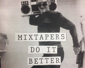 Mixtapers Do It Better zine #5 DIGITAL DOWNLOAD