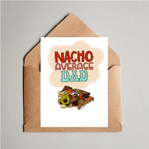 Nacho Average Dad