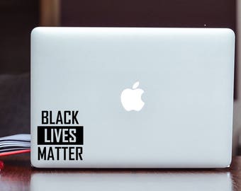 Black Lives Matter - Life - Vinyl Decal/Sticker Choose your Color and Size