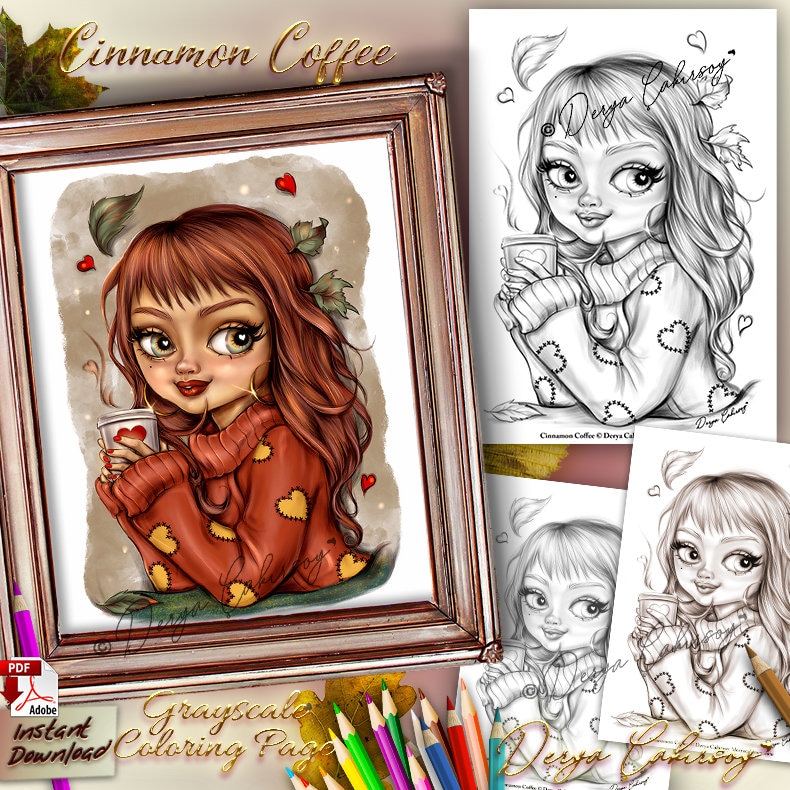 Cinnamon Coffee Grayscale Coloring Page Cute Big Eyed Autumn Girl with Coffee mug  illustration Instant Download Printable Derya Cakirsoy