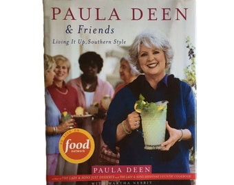 Paula Deen & Friends Signed Autograph Cookbook Living It Up Southern Style Excellent