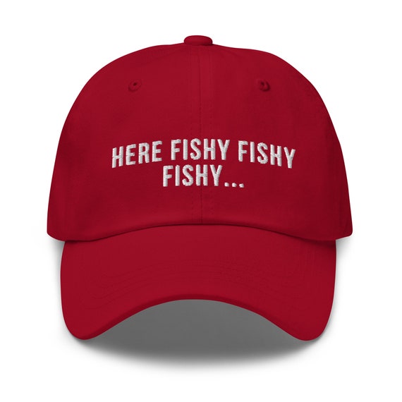 Dad Hat, Fishing Hat, Dad Loves Fishing, Here Fishy Fishy