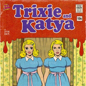 Trixie and Katya Meets The Shining