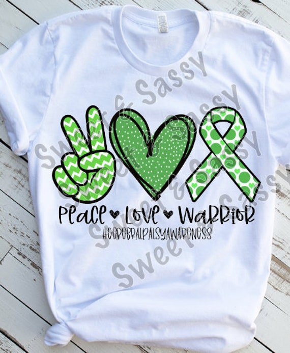 Cerebral Palsy Awareness Peace Love Warrior Ready To Press Etsy De