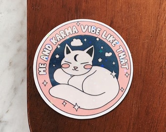 Karma Is A Cat Holographic Sticker: Booktok Vinyl Decal