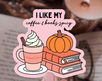 Pumpkin Spice Bookish Sticker: Matte Vinyl, Water-Resistant