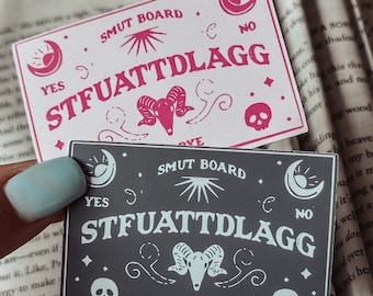 STFUATTDLAGG Ouija Board Sticker: Booktok Smut, Water-Resistant