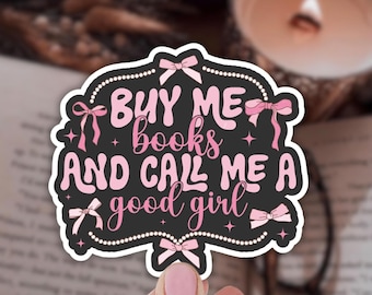 Pegatina "Cómprame libros" de Good Girl: Calcomanía Kindle de Booktok