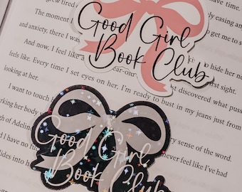 Good Girl Book Club Sticker: Matte Vinyl, Water-Resistant