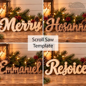 May include: Four wooden cutout signs featuring the words Merry, Hosanna, Emmanuel, and Rejoice in a cursive script font. The signs are displayed on a wooden surface with pine branches, pinecones, and a lantern in the background.