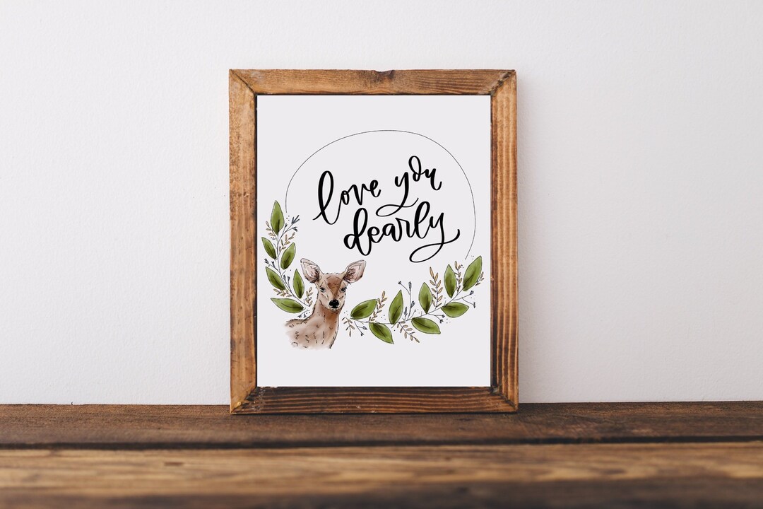 PRINTABLE Nursery Print, Love You Dearly, Deer Artwork, Fawn Print - Etsy