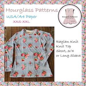 Hourglass Patterns©:  Raglan Short Sleeve, 3/4  or Long Sleeve Knit Top Pattern. ***PDF Sewing Pattern***