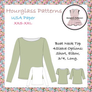 May include: A sewing pattern for a boat neck top with four sleeve options: short, elbow, 3/4, and long. The pattern is available in sizes XXS-XXL and is printed on USA paper.