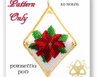 Poinsettia pod ornament, peyote stitch, pattern, instructions, pdf.