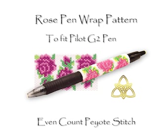 Rose Pen Wrap for Pilot G2 Pen. pdf. pattern. even count peyote stitch