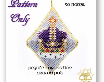 Coronation crown pod ornament, peyote stitch, pattern, instructions, pdf.