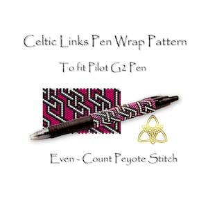 May include: A pink, black, and white beaded pen wrap pattern for a Pilot G2 pen. The pattern is a Celtic knot design and is made using even-count peyote stitch.