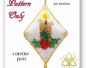 Christmas Candle pod ornament, peyote stitch, pattern, instructions, pdf.