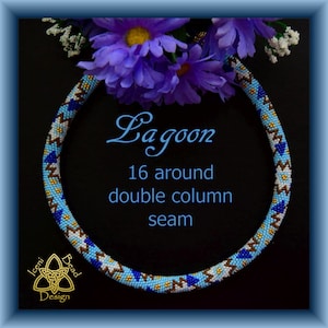 Lagoon Pattern for Peyote with a Twist - Not Crochet .pdf Pattern. English Onl