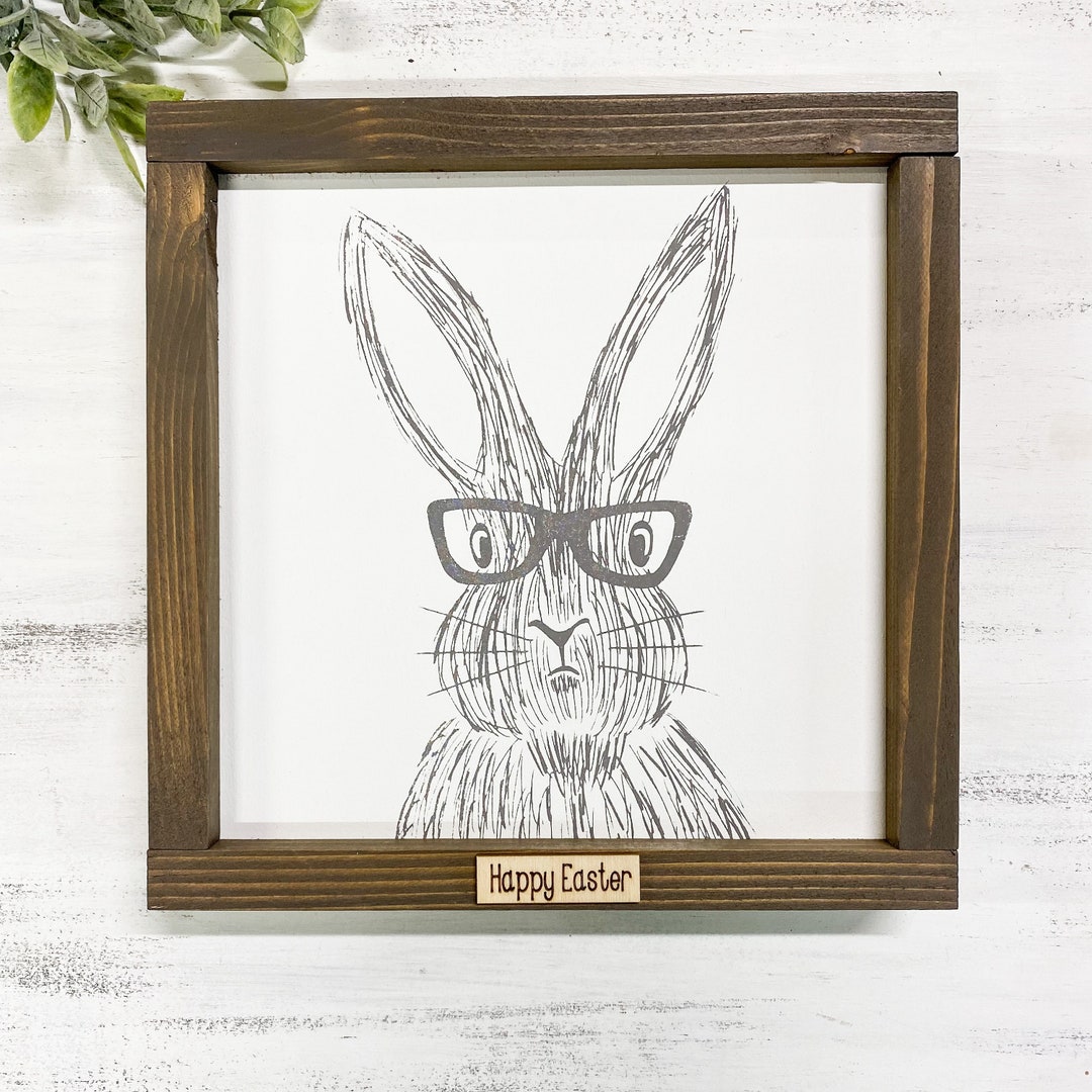 Bunny With Glasses Wood Sign | Hand Drawn Easter Bunny | Hipster Rabbit ...