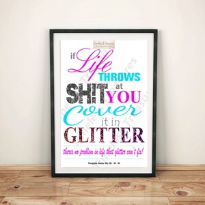 Motivational (G) - If Life Throws SH!T at You - (Digital Download, Instant Download, Printable)
