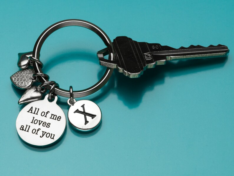 Love Key Ring 753,793,794,717 All of Me Key Ring Romantic Gift Charm Keychain Heart Charm Love Keychain Personalized Keychain