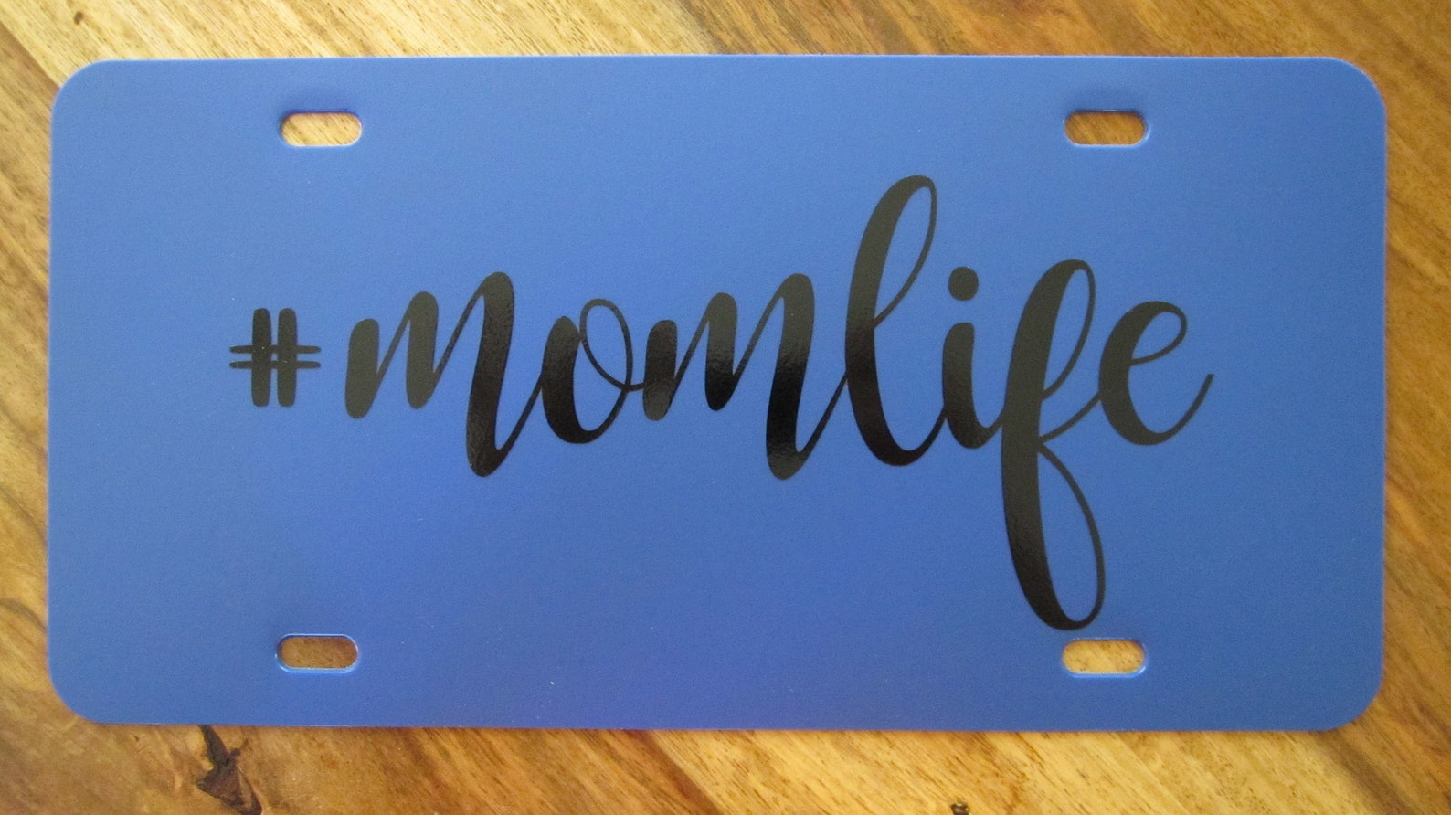 Mom Life License Plate choose Your Plate AND Lettering Color Etsy