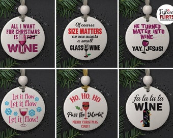 Handmade Wine Christmas Ornaments. Ceramic, Gift for Wine Lovers, Wine Decor, Funny Sayings Tree Wine Glass Ornaments, Alcohol Adult Gifts