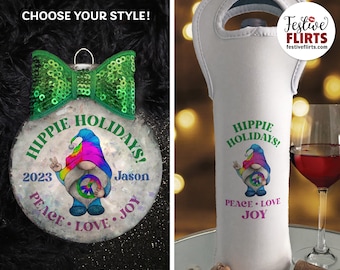 Hippie Holidays Gnome Tie-dye Ornament or Wine Bottle Bag, Peace Love Joy Christmas Colorful Decoration, Hipster Peace Sign Ornament