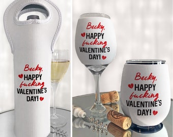 Happy Fucking Valentine's Day Personalized Wine Bag or Insulated Wine Glass Sleeve, Swearing Gift for Singles, Galentines Day, Love Sucks