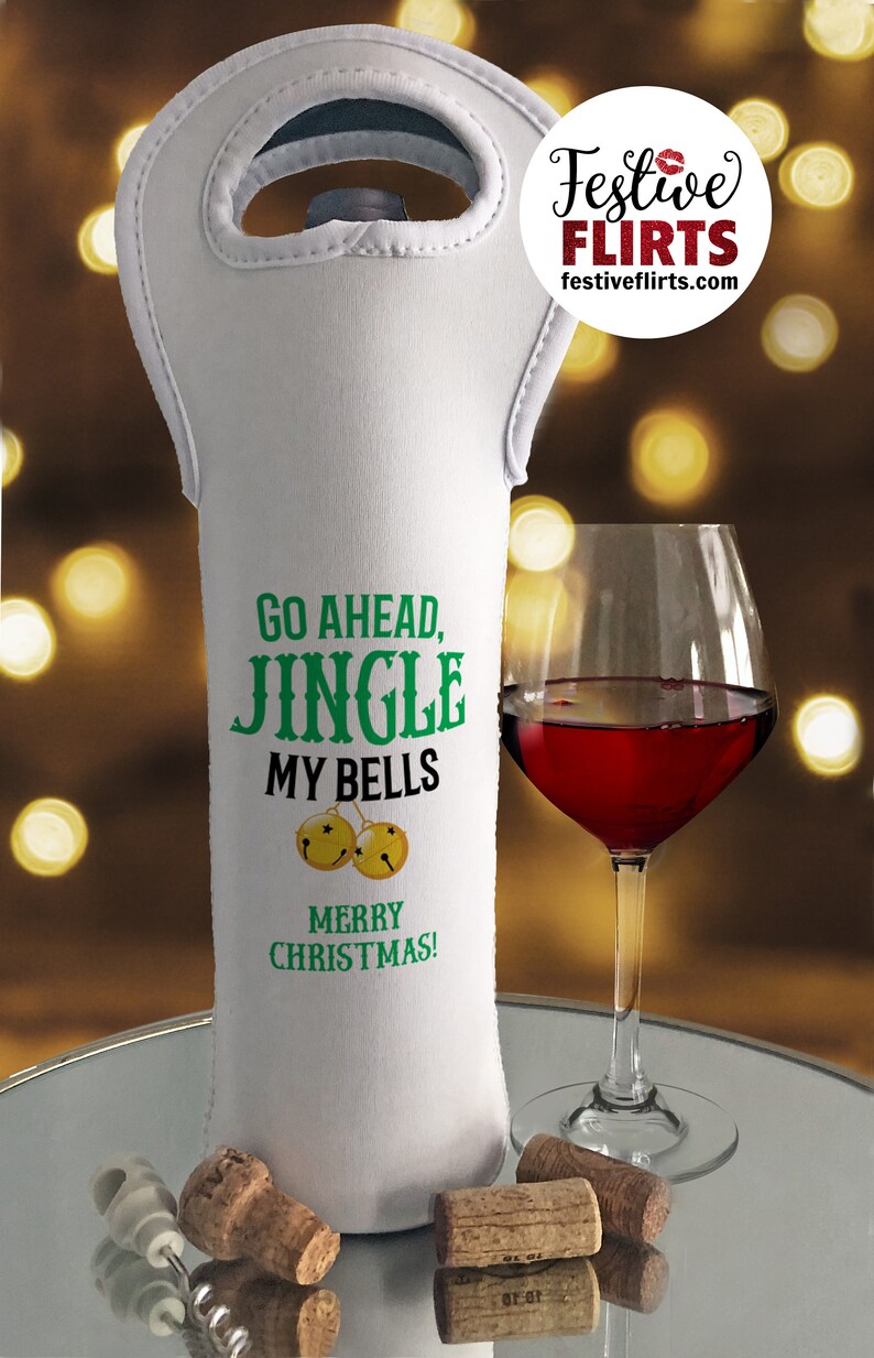 Jingle My Bells Funny Christmas Ornament or Alcohol Wine Bottle Bag