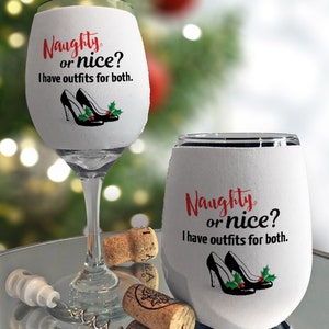 Naughty Christmas Wine Glass Sleeve Wraps, Insulated Drink Holder, Neoprene Beverage Coolie, Holiday Drinks, Festive Funny Wine Huggers Naughty or Nice?