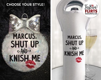 Knish Me Personalized Hanukkah Ornament or Neoprene Wine Bag, Funny Jewish Holiday Decor, Love Kisses Ornament, Flirty Lipstick Print