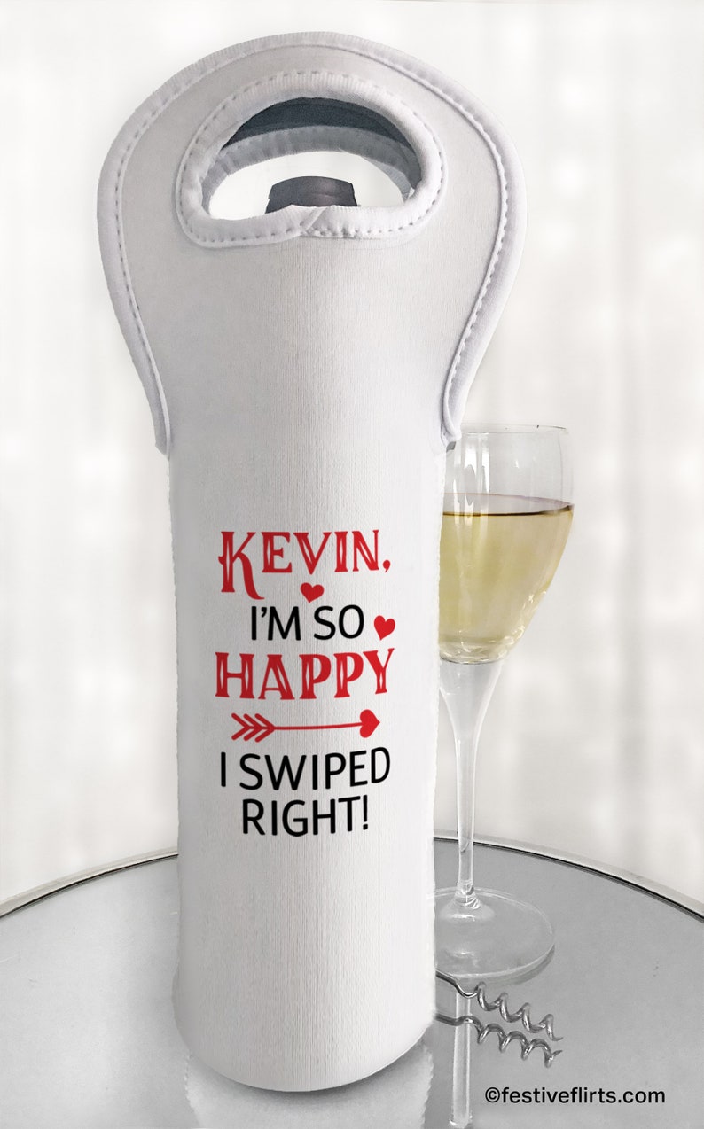 Personalized Happy I Swiped Right Valentine's Day Wine Bottle Bag or Wine Glass Sleeve, Boyfriend Girlfriend Name, Online Dating, Bumble image 2