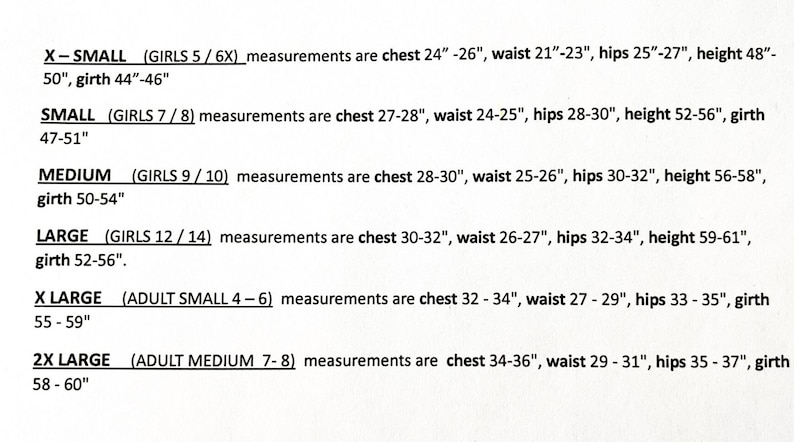 May include: A chart showing size recommendations for girls and adults. The chart lists sizes for girls 5/6X through 12/14 and adult sizes 4-6 and 7-8. Measurements are listed for chest, waist, hips, and height in inches. Girth measurements are also included.