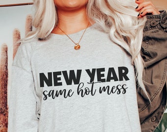 Lustiges neues Jahr Same Hot Mess SVG PNG - 2023 Zitat (digitaler Download)