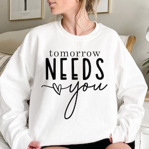 Jutro cię potrzebuje SVG PNG, jesteś ważny Svg, zdrowie psychiczne Svg, lęk Svg, inspirujący cytat Svg, pozytywny cytat Svg, poznaj swoją wartość Svg