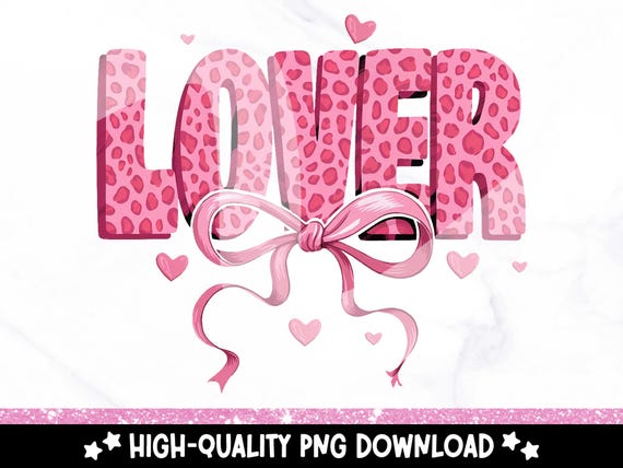 Valentine Lover Coquette PNG, Valentines Day PNG, Pink Bow Clipart, Pink Leopard Print PNG, Heart Lover Sublimation,  Retro Valentines Png