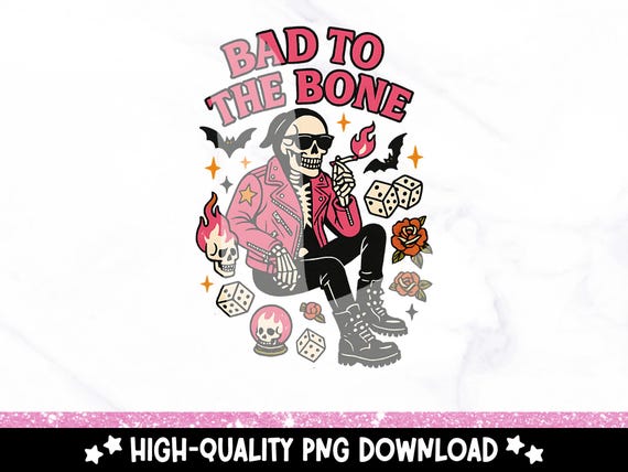 Bad to the Bone PNG, Halloween Skeleton Sublimation, Retro Spooky Clipart, Rocker Skeleton Design, Gothic Skeleton PNG Download