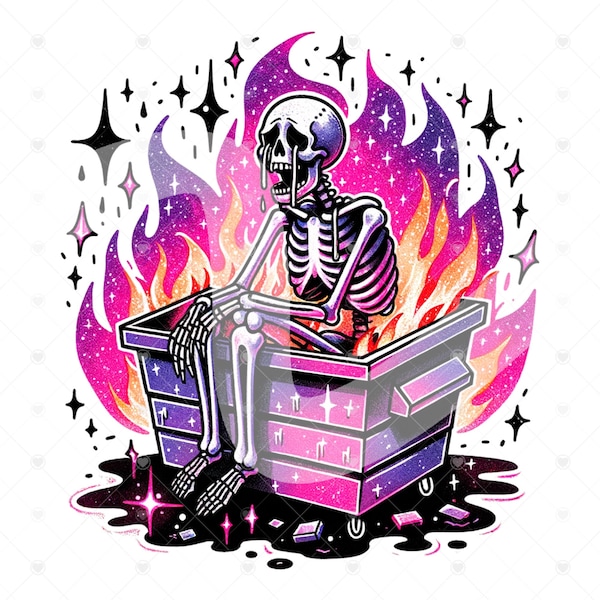 Emotional Dumpster Fire PNG, Snarky Skeleton Clipart, Sad Skeleton Png, Everything Sucks Sublimation File, Spooky Tshirt Design, Emo Png