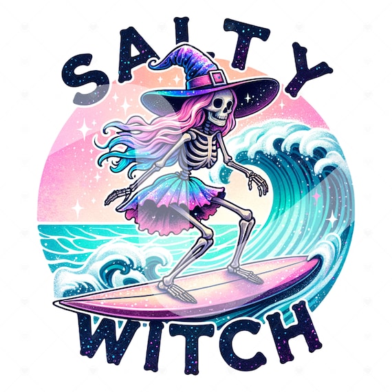 Salty Witch PNG, Snarky Skeleton Clipart, Trendy Sublimation Design for Graphic Tees, Funny Salty Skeleton DTF File, Stickers, Jar Wrap