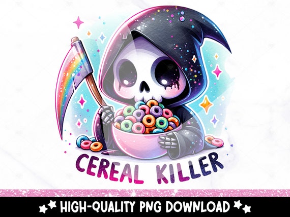 Funny Cereal Killer PNG, Sarcastic Skeleton Sublimation Design, Witchy Skull DTF Transfer, True Crime Lover, Trendy TShirt, Mug, Tumbler