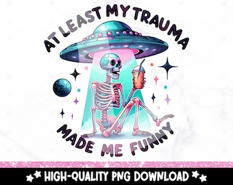 Funny Trauma Skeleton PNG: Snarky Mental Health Clipart (Digital Download)